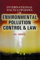 Book cover of International Encyclopaedia of Environmental Pollution Control and Law by Unknown