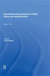Book cover of International Encyclopedia of Public Policy and Administration Volume 1 by Jay Shafritz