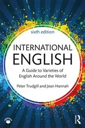 Book cover of International English (6th ed.) by Peter Trudgill