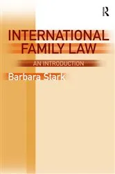 Book cover of International Family Law by Barbara Stark