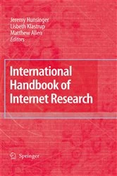 Book cover of International Handbook of Internet Research by Jeremy Hunsinger
