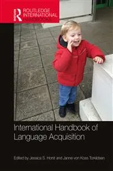 Book cover of International Handbook of Language Acquisition by Jessica Horst