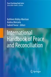 Book cover of International Handbook of Peace and Reconciliation by Kathleen Malley-Morrison