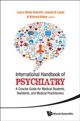 Book cover of International Handbook Of Psychiatry: A Concise Guide For Medical Students, Residents, And Medical Practitioners by Laura Weiss Roberts
