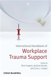 Book cover of International Handbook of Workplace Trauma Support by Rick Hughes