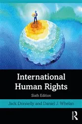 Book cover of International Human Rights (6th ed.) by Jack Donnelly
