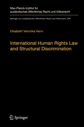 Book cover of International Human Rights Law and Structural Discrimination by Elisabeth Veronika Henn