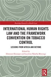 Book cover of International Human Rights Law and the Framework Convention on Tobacco Control by Ebenezer Durojaye