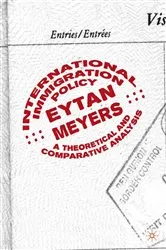 Book cover of International Immigration Policy by Eytan Meyers