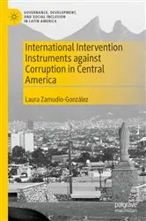 Book cover of International Intervention Instruments against Corruption in Central America by Laura Zamudio-González