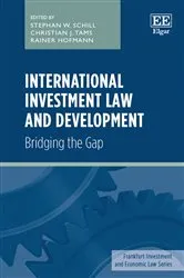 Book cover of International Investment Law and Development by Stephan W. Schill