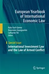 Book cover of International Investment Law and the Law of Armed Conflict by Katia Fach Gómez