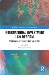 Book cover of International Investment Law Reform by Obiajunwa Ama