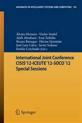 Book cover of International Joint Conference CISIS’12-ICEUTE´12-SOCO´12 Special Sessions by Álvaro Herrero