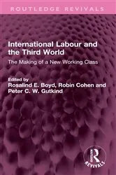 Book cover of International Labour and the Third World by Unknown