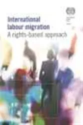 Book cover of International Labour Migration by International Labor Office