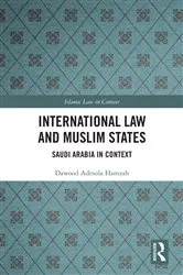 Book cover of International Law and Muslim States by Dawood Hamzah