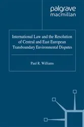 Book cover of International Law and the Resolution of Central and East European by P. Williams