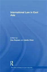 Book cover of International Law in East Asia by Zou Keyuan
