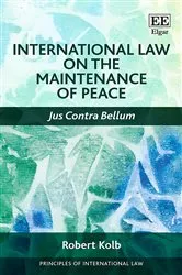 Book cover of International Law on the Maintenance of Peace by Robert Kolb