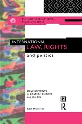 Book cover of International Law, Rights and Politics by Rein Mullerson