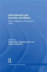 Book cover of International Law, Security and Ethics by Aidan Hehir