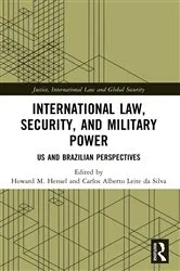 Book cover of International Law, Security, and Military Power by Howard Hensel