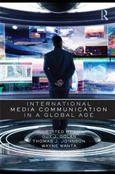 Book cover of International Media Communication in a Global Age by Guy Golan
