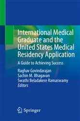 Book cover of International Medical Graduate and the United States Medical Residency Application by Raghav Govindarajan