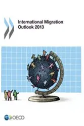 Book cover of International Migration Outlook 2013 by OECD Publishing