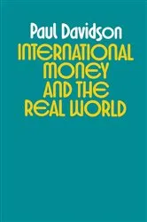 Book cover of International Money and the Real World by Paul Davidson