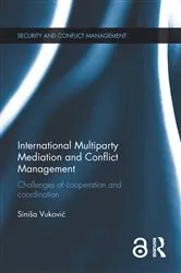 Book cover of International Multiparty Mediation and Conflict Management by Sinisa Vukovic
