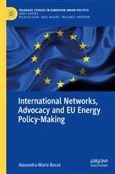 Book cover of International Networks, Advocacy and EU Energy Policy-Making by Alexandra-Maria Bocse
