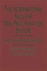 Book cover of International Nuclear Nonproliferation System by John Simpson