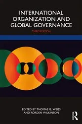 Book cover of International Organization and Global Governance (3rd ed.) by Thomas G. Weiss