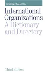 Book cover of International Organizations (3rd ed.) by Giuseppe Schiavone