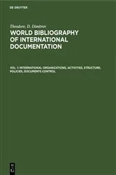 Book cover of International organizations, activities, structure, policies, documents control by Unknown