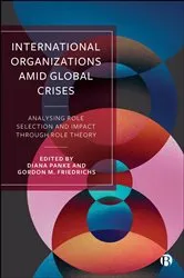 Book cover of International Organizations Amid Global Crises by Alexander Libman