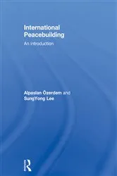 Book cover of International Peacebuilding by Alpaslan Ozerdem