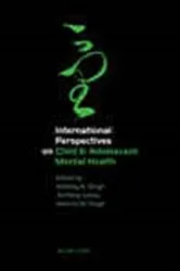 Book cover of International Perspectives on Child and Adolescent Mental Health by N. Singh