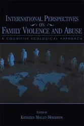 Book cover of International Perspectives on Family Violence and Abuse by Kathleen Malley-Morrison