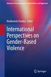 Book cover of International Perspectives on Gender-Based Violence by Madhumita Pandey