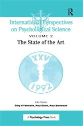 Book cover of International Perspectives On Psychological Science, II: The State of the Art by Paul Bertelson