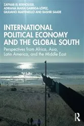 Book cover of International Political Economy and the Global South by Zaynab El Bernoussi