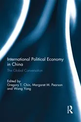 Book cover of International Political Economy in China by Gregory Chin