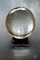 Book cover of International Political Psychology by Anna Cornelia Beyer