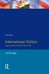 Book cover of International Politics (3rd ed.) by G Berridge