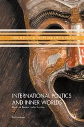 Book cover of International Politics and Inner Worlds by Kurt Jacobsen