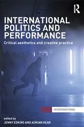 Book cover of International Politics and Performance by Jenny Edkins