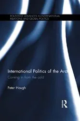 Book cover of International Politics of the Arctic by Peter Hough